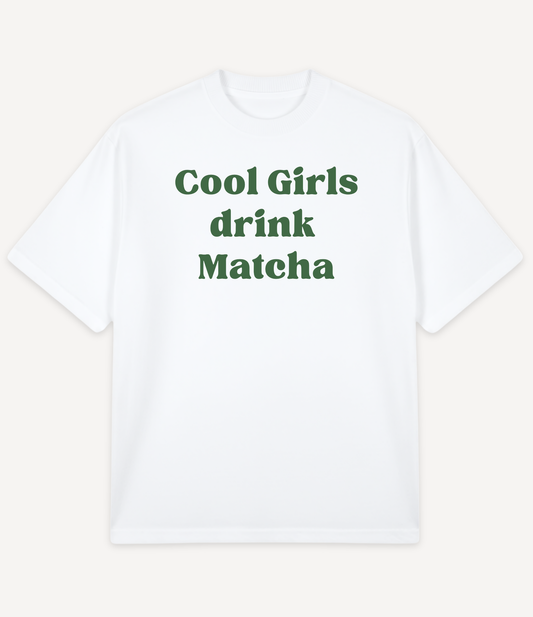 COOL GIRLS DRINK MATCHA OVERSIZED T-SHIRT