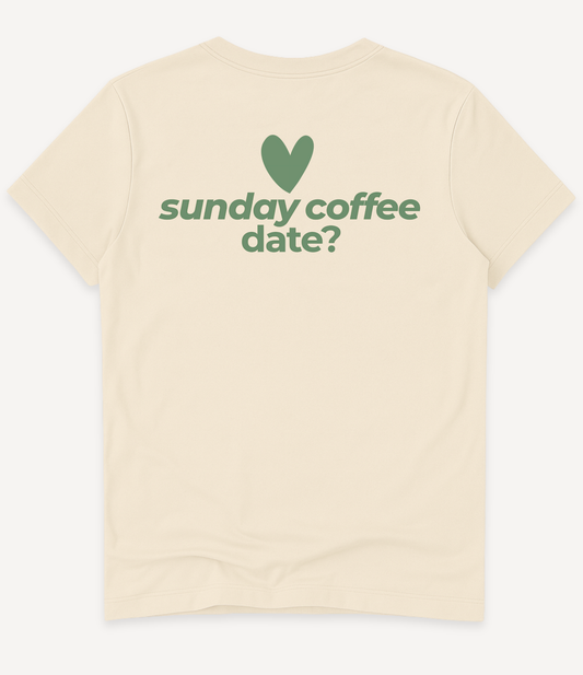 SUNDAY COFFEE DATE T-SHIRT