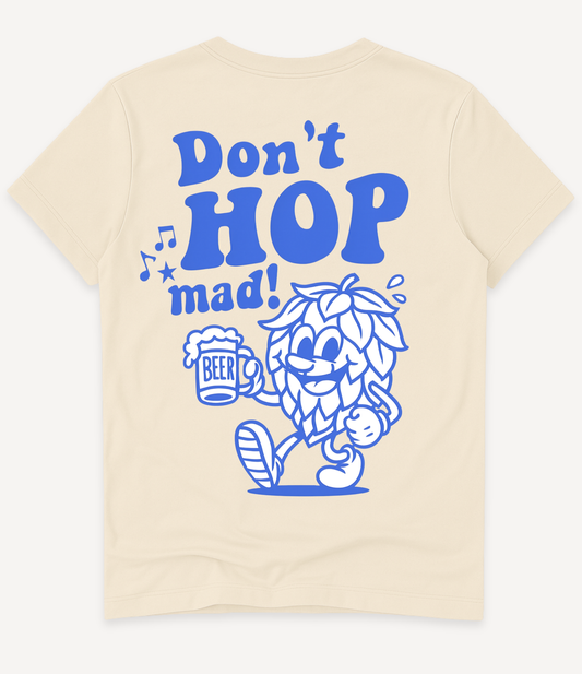 DON'T HOP MAD T-SHIRT