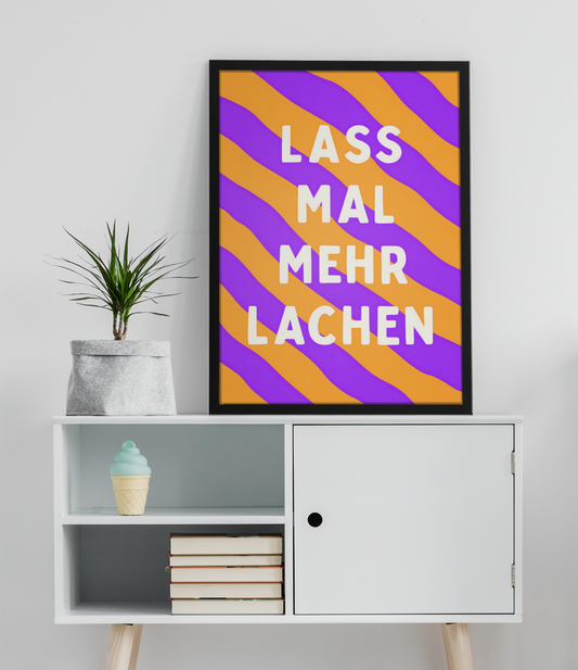 LASS MAL MEHR LACHEN POSTER