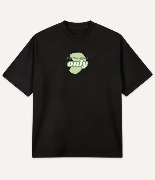 MATCHA MOODS ONLY GREEN OVERSIZED T-SHIRT