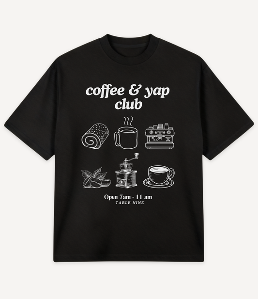 COFFEE & YAP CLUB OVERSIZED T-SHIRT