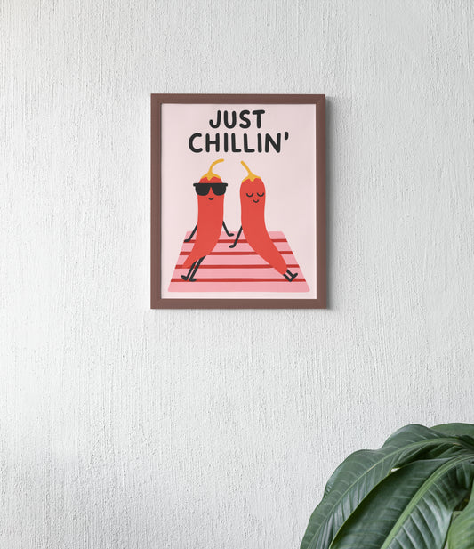 JUST CHILLIN POSTER IN ROSA