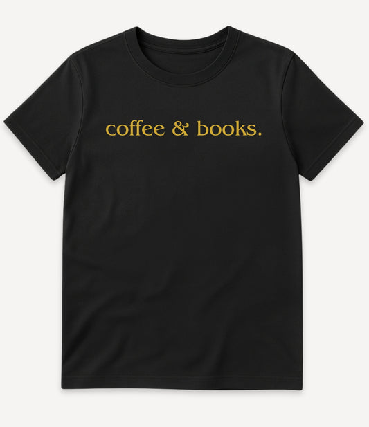 COFFEE AND BOOKS T-SHIRT