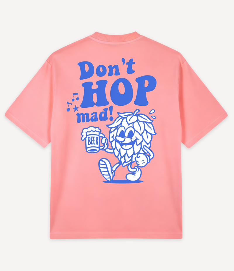 DON'T HOP MAD OVERSIZED T-SHIRT