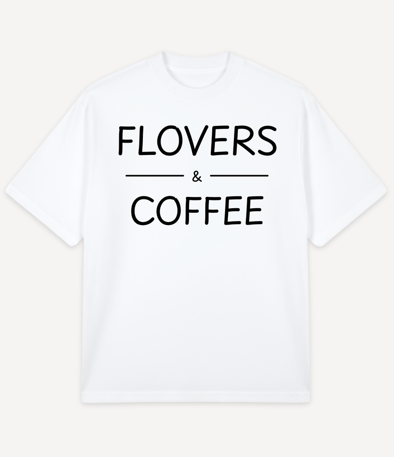 FLOVERS AND COFFEE OVERSIZED T-SHIRT