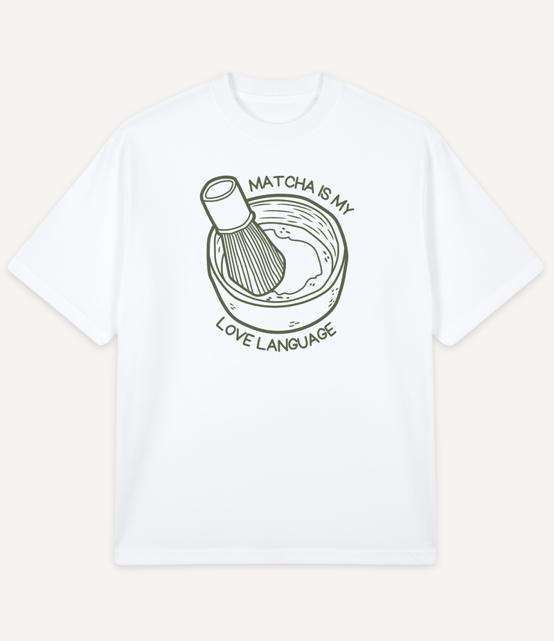 MATCHA IS MY LOVE LANGUAGE OVERSIZED T-SHIRT