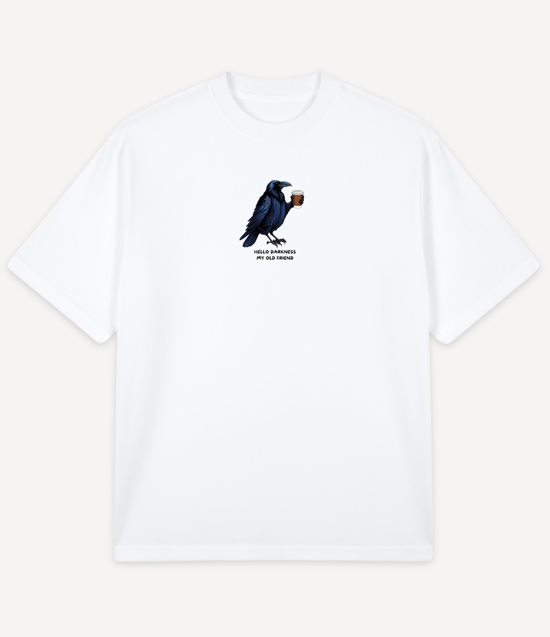 HELLO DARKNESS MY OLD FRIEND OVERSIZED T-SHIRT