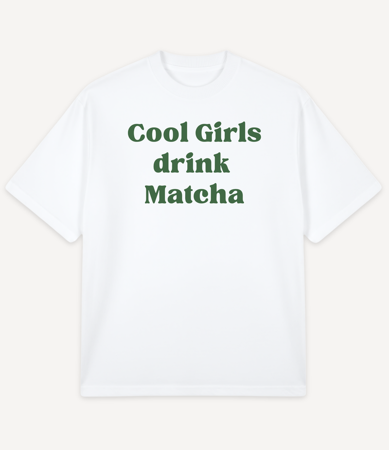 COOL GIRLS DRINK MATCHA OVERSIZED T-SHIRT