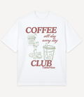 COFFEE ALL DAY EVERY DAY T-SHIRT - Image 1