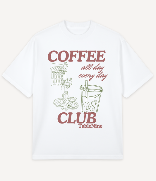 COFFEE ALL DAY EVERY DAY T-SHIRT
