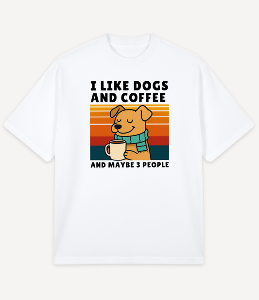 I LIKE DOGS AND COFFEE OVERSIZED T-SHIRT