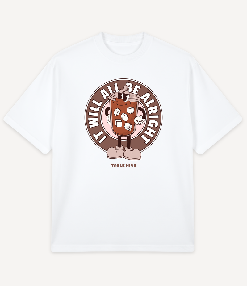 IT WILL ALL BE ALRIGHT OVERSIZED T-SHIRT