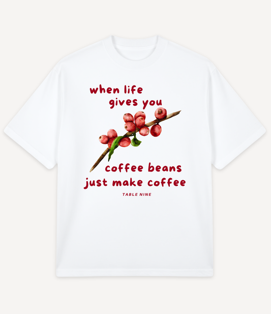 JUST MAKE COFFEE OVERSIZED T-SHIRT