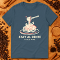 STAY AL DENTE T-SHIRT - Image 7