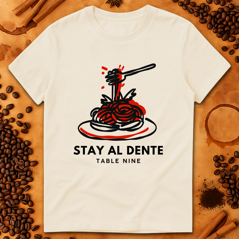 STAY AL DENTE T-SHIRT
