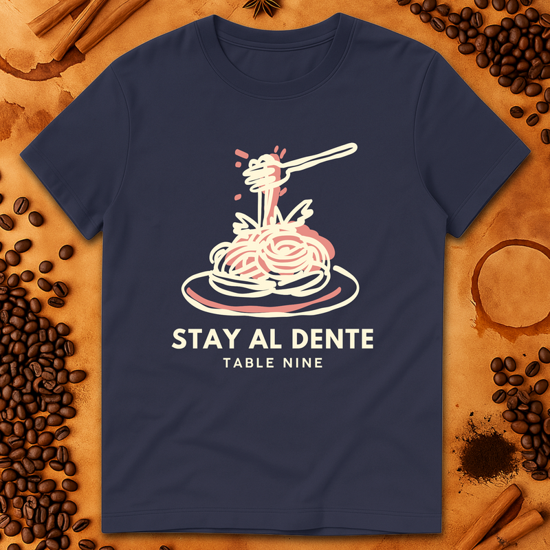 STAY AL DENTE T-SHIRT