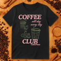 COFFEE ALL DAY EVERY DAY T-SHIRT - Image 6