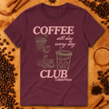 COFFEE ALL DAY EVERY DAY T-SHIRT - Image 10
