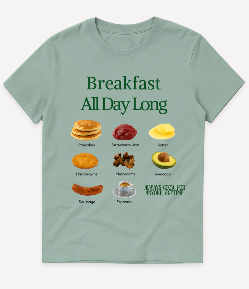BREAKFAST ALL DAY LONG T-SHIRT