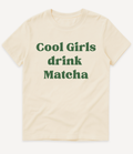 COOL GIRLS DRINK MATCHA - Image 2