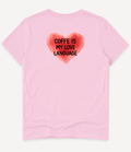 COFFEE IS MY LOVE LANGUAGE T-SHIRT - Image 6