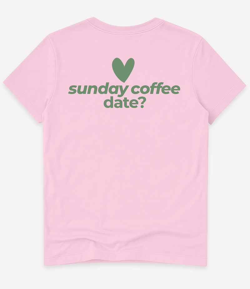 SUNDAY COFFEE DATE T-SHIRT