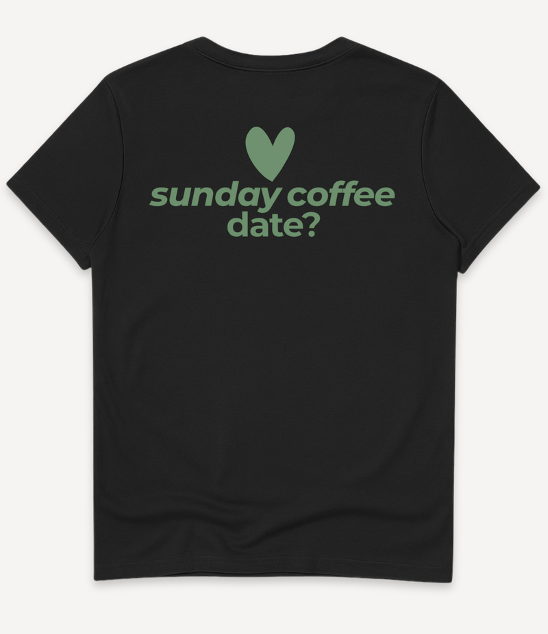 SUNDAY COFFEE DATE T-SHIRT