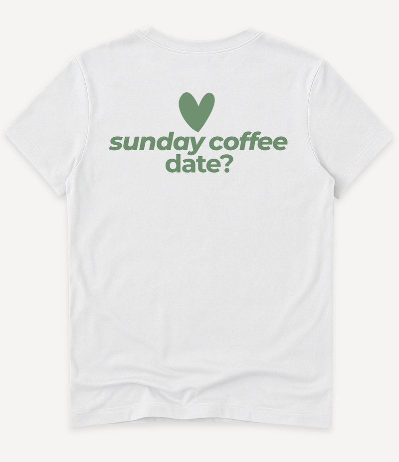 SUNDAY COFFEE DATE T-SHIRT