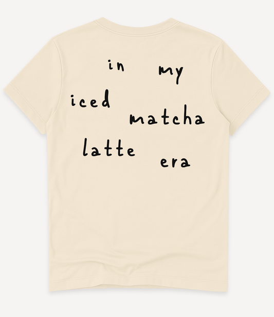 IN MY ICED MATCHA LATTE ERA T-SHIRT
