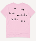 IN MY ICED MATCHA LATTE ERA T-SHIRT - Image 4