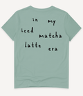 IN MY ICED MATCHA LATTE ERA T-SHIRT - Image 5