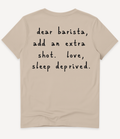 DEAR BARISTA T-SHIRT - Image 4