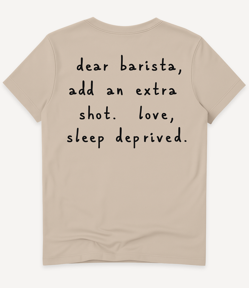 DEAR BARISTA T-SHIRT