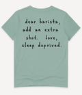 DEAR BARISTA T-SHIRT - Image 5