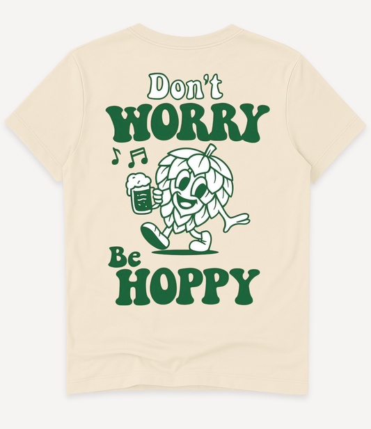 DON'T WORRY BE HOPPY T-SHIRT