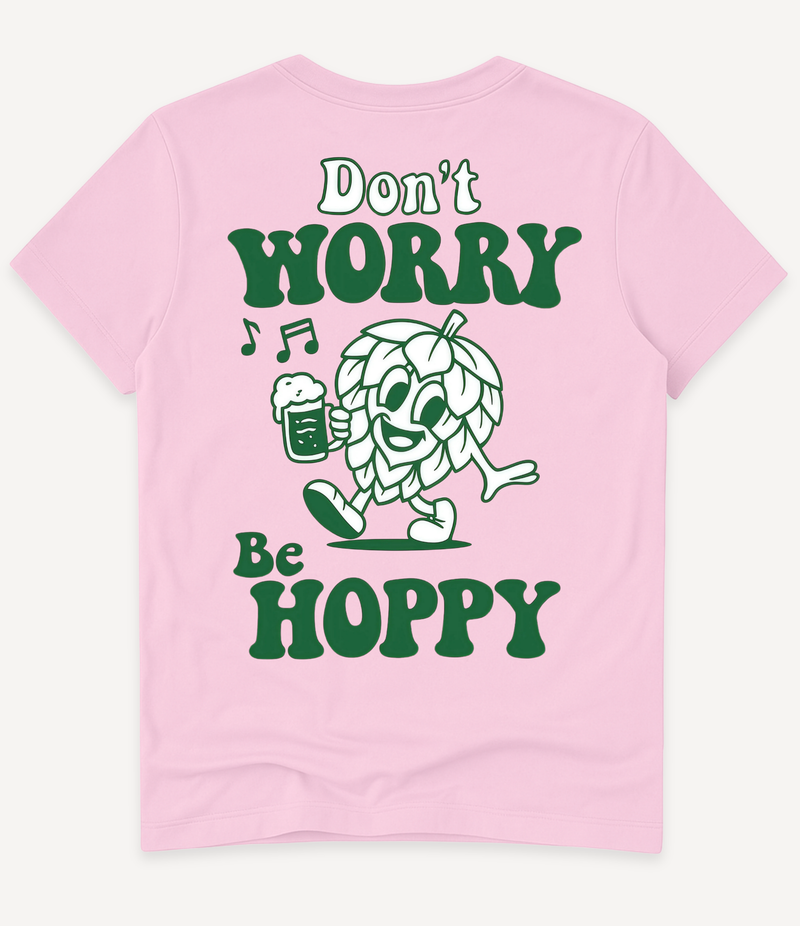 DON'T WORRY BE HOPPY T-SHIRT