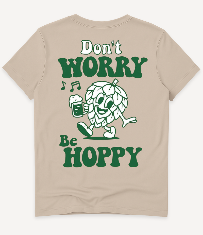 DON'T WORRY BE HOPPY T-SHIRT