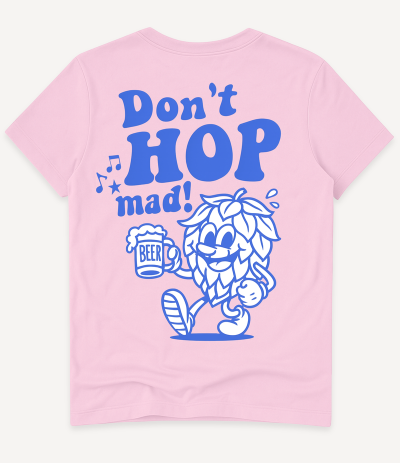 DON'T HOP MAD T-SHIRT