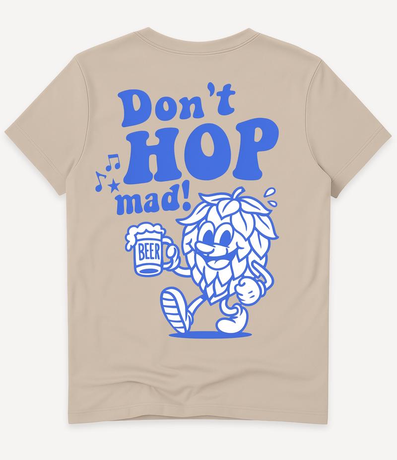 DON'T HOP MAD T-SHIRT