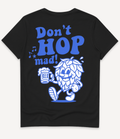DON'T HOP MAD T-SHIRT - Image 5