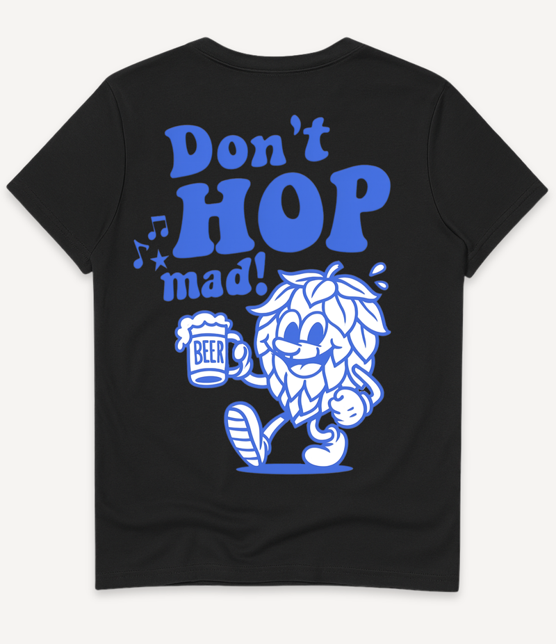 DON'T HOP MAD T-SHIRT