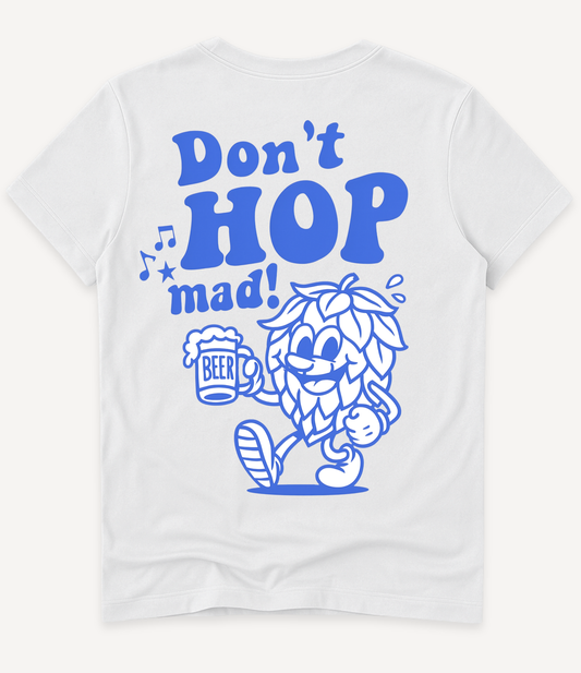 DON'T HOP MAD T-SHIRT