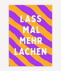 LASS MAL MEHR LACHEN POSTER - Image 1