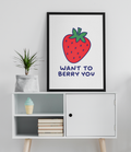 WANT TO BERRY YOU POSTER - Image 2