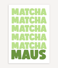 MATCHA MAUS POSTER - Image 1