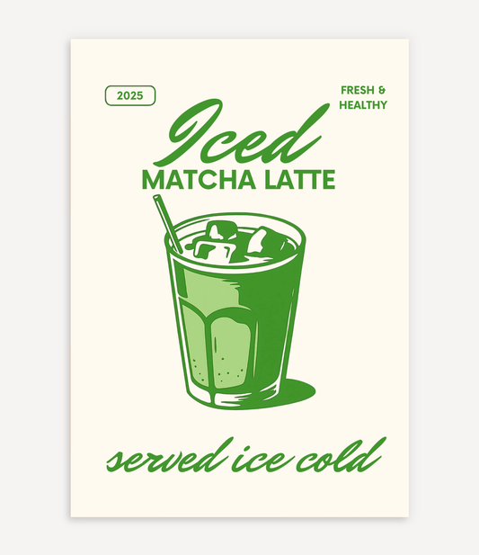ICED MATCHA LATTE POSTER