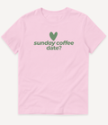 SUNDAY COFFEE DATE FRONT T-SHIRT - Image 3