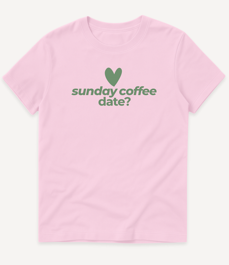 SUNDAY COFFEE DATE FRONT T-SHIRT