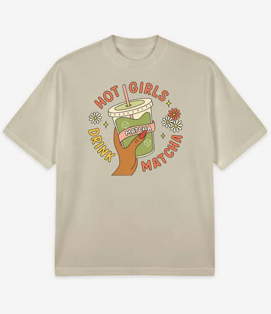 HOT GIRLS DRINK MATCHA OVERSIZED T-SHIRT